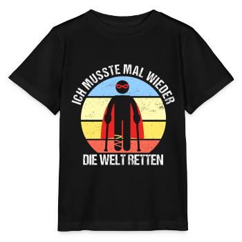 Musste Die Welt Retten Gebrochener Fuß Beinbruch - Stanley/Stella Kinder T-Shirt MINI CREATOR  - Schwarz - Vorne - Mikhail (115cm)
