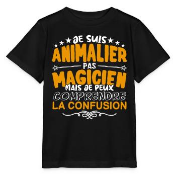 Animalier | Animalier pas Magicien | Meilleur Anim - T-shirt bio MINI CREATOR Stanley/Stella Enfant - noir - Devant - Mikhail (115cm)