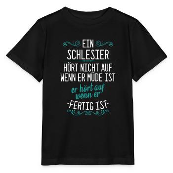 Schlesien Schlesier Deutschland Polen Spruch - Stanley/Stella Kinder T-Shirt MINI CREATOR  - Schwarz - Vorne - Mikhail (115cm)