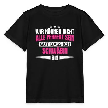 Schwaben Schwabe Schwaben Oberschwaben - Stanley/Stella Kinder T-Shirt MINI CREATOR  - Schwarz - Vorne - Mikhail (115cm)