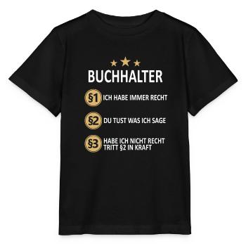 Buchhalter Buchhaltung Finanzbuchhaltung Spruch - Stanley/Stella Kinder T-Shirt MINI CREATOR  - Schwarz - Vorne - Mikhail (115cm)