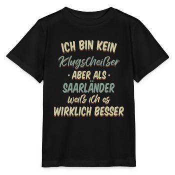 Saarland Saarländerin Saarländer Spruch - Stanley/Stella Kinder T-Shirt MINI CREATOR  - Schwarz - Vorne - Mikhail (115cm)