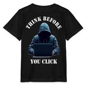 Denke nach bevor du klickst - Cyber Sicherheit - Stanley/Stella Kinder T-Shirt MINI CREATOR  - Schwarz - Vorne - Mikhail (115cm)