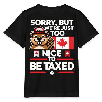 Trop beau pour les tarifs douaniers – Satire des tarifs commerciaux du Canada - T-shirt bio MINI CREATOR Stanley/Stella Enfant - noir - Devant - Mikhail (115cm)