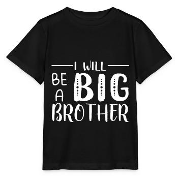 I'm going to be a big brother - Stanley/Stella MINI CREATOR Kids’ T-Shirt - black - Front - Mikhail (115cm)