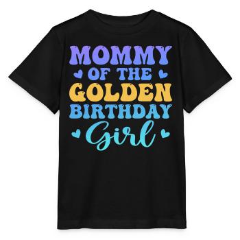 Mommy of the golden birthday girl - T-shirt bio MINI CREATOR Stanley/Stella Enfant - noir - Devant - Mikhail (115cm)