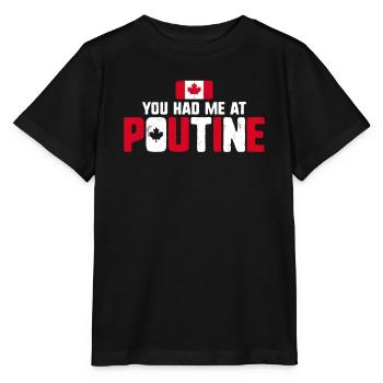Vous m’avez eu à Poutine Canadian Fries Canada Flag - T-shirt bio MINI CREATOR Stanley/Stella Enfant - noir - Devant - Mikhail (115cm)