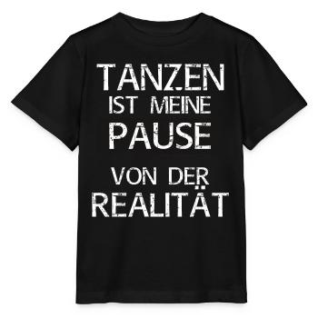 Tanzen ist meine Pause von der Realität - Stanley/Stella Kinder T-Shirt MINI CREATOR  - Schwarz - Vorne - Mikhail (115cm)