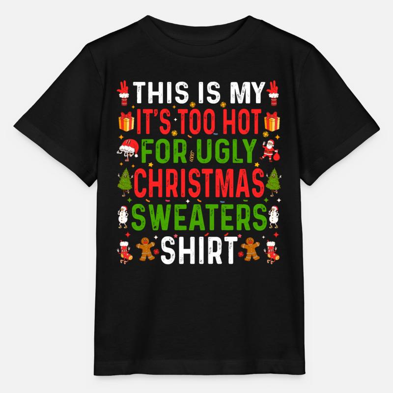 Trop chaud moche Noël Pulls Drôle Noël - T-shirt bio MINI CREATOR Stanley/Stella Enfant - noir