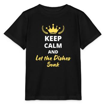 "Keep Calm and Let the Dishes Soak" - Flemme - Stanley/Stella MINI CREATOR Kids’ T-Shirt - black - Front - Mikhail (115cm)