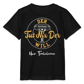 Der Tut Nix Der Will Nur Trainieren - Stanley/Stella Kinder T-Shirt MINI CREATOR  - Schwarz - Vorne - Mikhail (115cm)