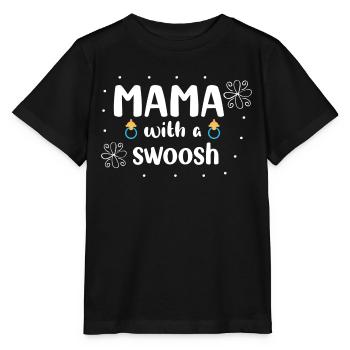 Mama with a swoosh - Stanley/Stella MINI CREATOR Kids’ T-Shirt - black - Front - Mikhail (115cm)