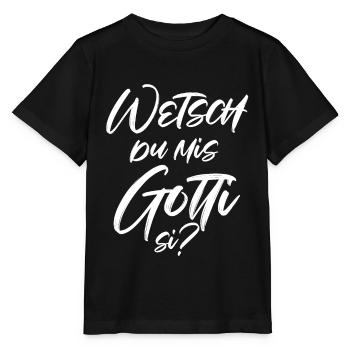 Wetsch du mis Gotti fragen Patentante fragen - Stanley/Stella Kinder T-Shirt MINI CREATOR  - Schwarz - Vorne - Mikhail (115cm)