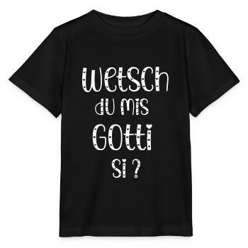Wetsch du mis Gotti fragen Patentante fragen - Stanley/Stella Kinder T-Shirt MINI CREATOR  - Schwarz - Vorne - Mikhail (115cm)