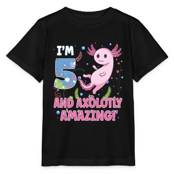 I'm 5 Sweet Axolotl 5th Birthday Gift - Stanley/Stella MINI CREATOR Kids’ T-Shirt - black - Front - Mikhail (115cm)