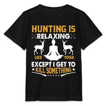 Die Jagd ist entspannend wie - Stanley/Stella Kinder T-Shirt MINI CREATOR  - Schwarz - Vorne - Mikhail (115cm)