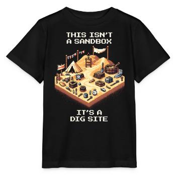 Pas un jeu de bac à sable | Site de fouilles archéologiques - T-shirt bio MINI CREATOR Stanley/Stella Enfant - noir - Devant - Mikhail (115cm)