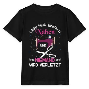 Lass mich einfach Nähen und niemand wird verletzt - Stanley/Stella Kinder T-Shirt MINI CREATOR  - Schwarz - Vorne - Mikhail (115cm)