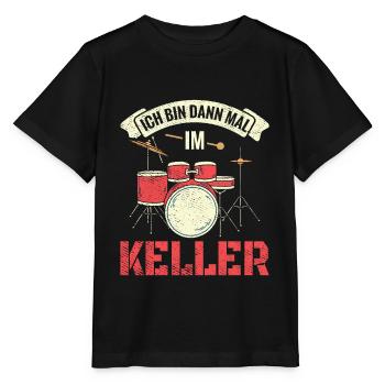Ich bin dann mal im Keller Schlagzeug Schlagzeuger - Stanley/Stella Kinder T-Shirt MINI CREATOR  - Schwarz - Vorne - Mikhail (115cm)