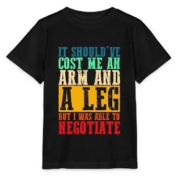 Amputierter Es kostete mich einen Arm und ein Bein - Stanley/Stella Kinder T-Shirt MINI CREATOR  - Schwarz - Vorne - Mikhail (115cm)