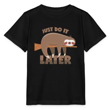 Sloth: Just do it later! - Stanley/Stella MINI CREATOR Kids’ T-Shirt - black - Front - Mikhail (115cm)