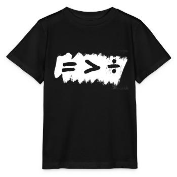 Equality Is Greater Than Division Sign - Stanley/Stella MINI CREATOR Kids’ T-Shirt - black - Front - Mikhail (115cm)