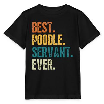 Meilleur serviteur de chien caniche jamais en détresse Retro Font - T-shirt bio MINI CREATOR Stanley/Stella Enfant - noir - Devant - Mikhail (115cm)