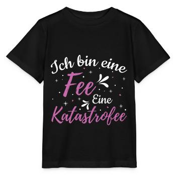 I'm a Fairy A Katastrofee | Princess - Stanley/Stella MINI CREATOR Kids’ T-Shirt - black - Front - Mikhail (115cm)
