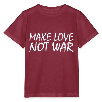 Make love not war - Stanley/Stella Kinder T-Shirt MINI CREATOR  - Burgunderrot - Vorne - Kain (125cm)