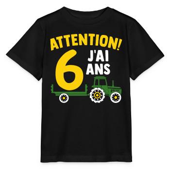 Attention j'ai 6 ans enfant cadeau 6 ans tracteur - T-shirt bio MINI CREATOR Stanley/Stella Enfant - noir - Devant - Mikhail (115cm)