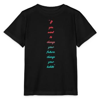 Change your habits - Stanley/Stella Kinder T-Shirt MINI CREATOR  - Schwarz - Vorne - Mikhail (115cm)