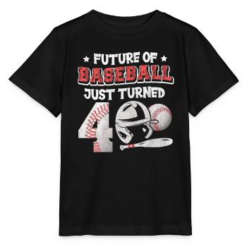 Future of Baseball Just Turned 4 | 4th birthday - Stanley/Stella MINI CREATOR Kids’ T-Shirt - black - Front - Mikhail (115cm)