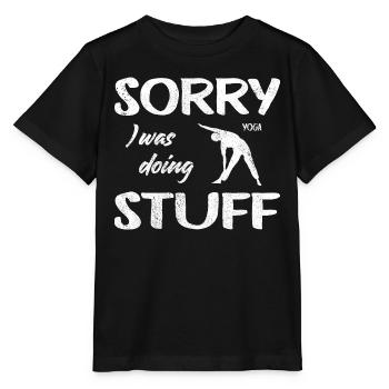 Sorry, I was doing Yoga stuff - Vintage - Stanley/Stella Kinder T-Shirt MINI CREATOR  - Schwarz - Vorne - Mikhail (115cm)