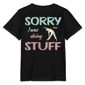Sorry, I was doing Yoga stuff - Vintage - Stanley/Stella Kinder T-Shirt MINI CREATOR  - Schwarz - Vorne - Mikhail (115cm)