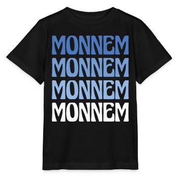 Monnem Mannheim Dialekt Geschenk - Stanley/Stella Kinder T-Shirt MINI CREATOR  - Schwarz - Vorne - Mikhail (115cm)