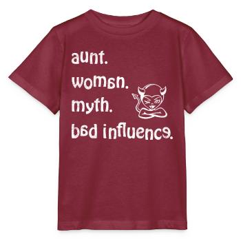aunt. woman. myth. bad influence - retro - Stanley/Stella Kinder T-Shirt MINI CREATOR  - Burgunderrot - Vorne - Kain (125cm)