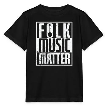 Music "Folk Music Matter" - Stanley/Stella MINI CREATOR Kids’ T-Shirt - black - Front - Mikhail (115cm)