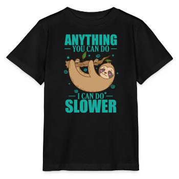 Tout ce que vous pouvez faire, je peux le faire Sslow Sloth - T-shirt bio MINI CREATOR Stanley/Stella Enfant - noir - Devant - Mikhail (115cm)