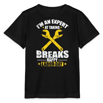 Je suis un expert pour prendre des pauses Fête du Travail - T-shirt bio MINI CREATOR Stanley/Stella Enfant - noir - Devant - Mikhail (115cm)