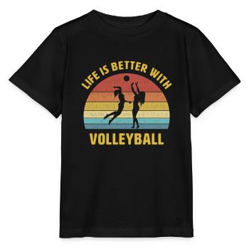 Life is better with volleyball saying gift - Stanley/Stella MINI CREATOR Kids’ T-Shirt - black - Front - Mikhail (115cm)