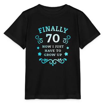 Endlich 70. Geburtstag nur noch erwachsen werden - Stanley/Stella Kinder T-Shirt MINI CREATOR  - Schwarz - Vorne - Mikhail (115cm)