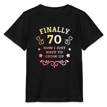Endlich 70. Geburtstag nur noch erwachsen werden - Stanley/Stella Kinder T-Shirt MINI CREATOR  - Schwarz - Vorne - Mikhail (115cm)