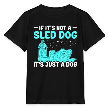 Mushing Dog Sled Dogs Gift - Stanley/Stella MINI CREATOR Kids’ T-Shirt - black - Front - Mikhail (115cm)