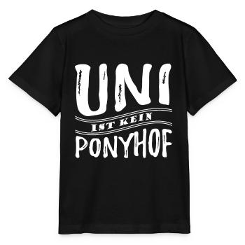 Uni ist kein Ponyhof - Reale Welt - Spruch - Stanley/Stella Kinder T-Shirt MINI CREATOR  - Schwarz - Vorne - Mikhail (115cm)