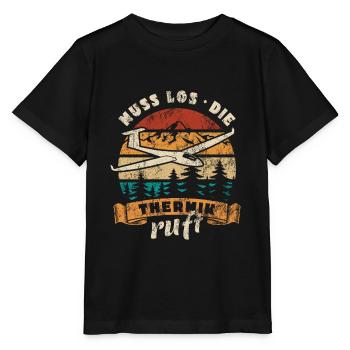 Muss los die Thermik ruft - Segelflugzeug Spruch - Stanley/Stella Kinder T-Shirt MINI CREATOR  - Schwarz - Vorne - Mikhail (115cm)