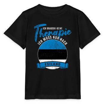 Ich brauche keine Therapie ich muss nach Estland - Stanley/Stella Kinder T-Shirt MINI CREATOR  - Schwarz - Vorne - Mikhail (115cm)