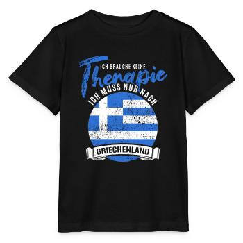 Ich brauch keine Therapie muss nach Griechenland - Stanley/Stella Kinder T-Shirt MINI CREATOR  - Schwarz - Vorne - Mikhail (115cm)