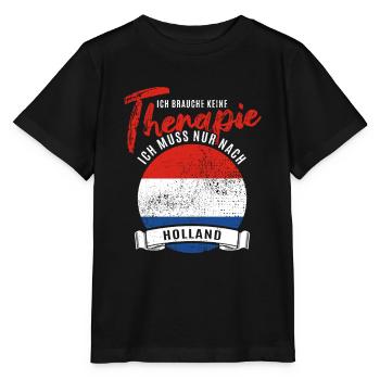 Ich brauche keine Therapie ich muss nach Holland - Stanley/Stella Kinder T-Shirt MINI CREATOR  - Schwarz - Vorne - Mikhail (115cm)