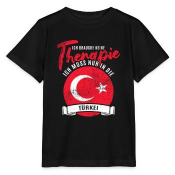 Ich brauche keine Therapie ich muss in die Türkei - Stanley/Stella Kinder T-Shirt MINI CREATOR  - Schwarz - Vorne - Mikhail (115cm)