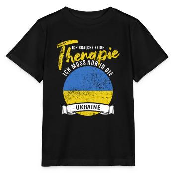 Ich brauche keine Therapie ich muss in die Ukraine - Stanley/Stella Kinder T-Shirt MINI CREATOR  - Schwarz - Vorne - Mikhail (115cm)